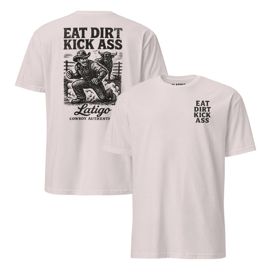 Latigo-Cowboy Authentics Eat Dirt Tee