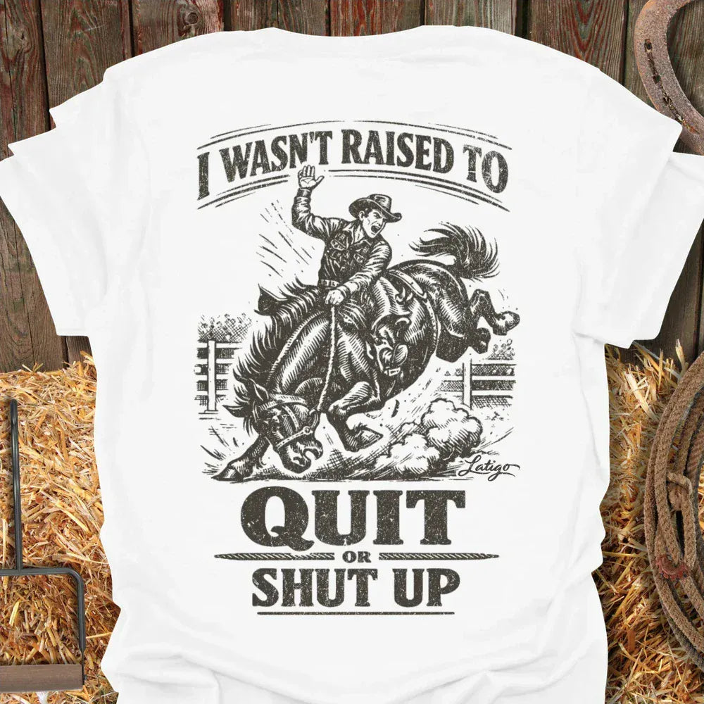 Latigo-Cowboy Authentics White / S Quit or Shut Up Tee
