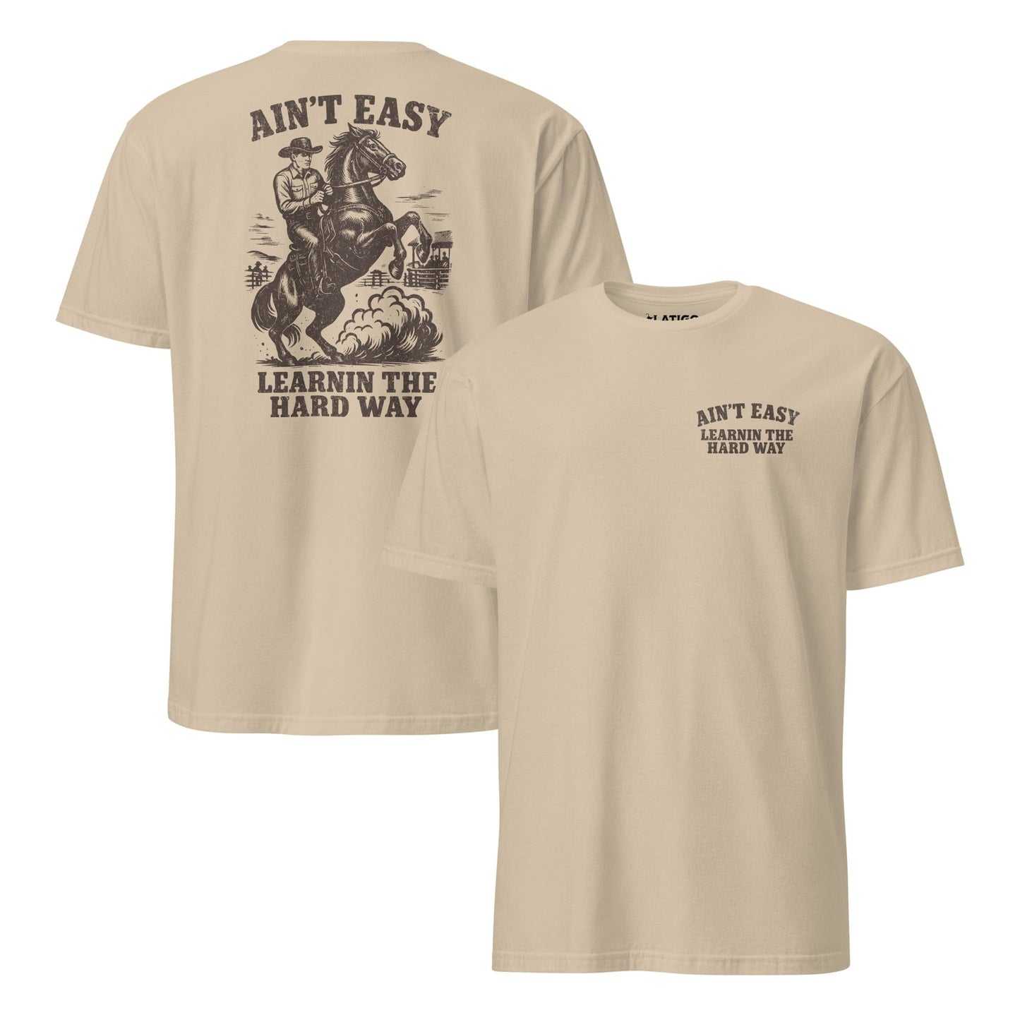 Latigo-Cowboy Authentics Ain't Easy Tee