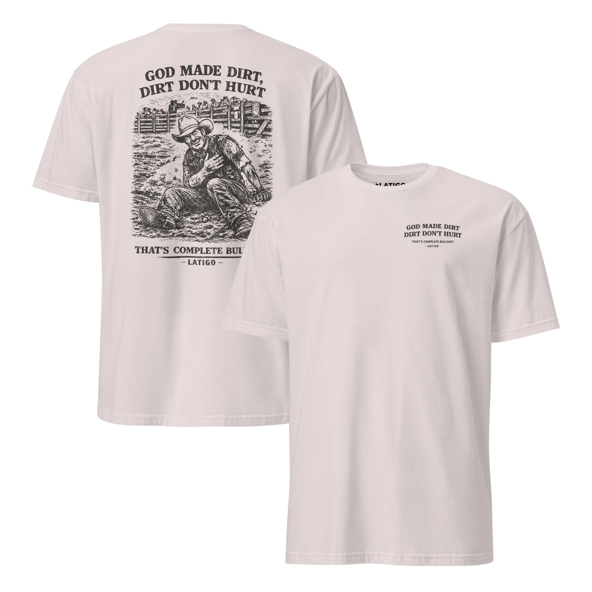 Latigo-Cowboy Authentics Dirt Hurts Tee