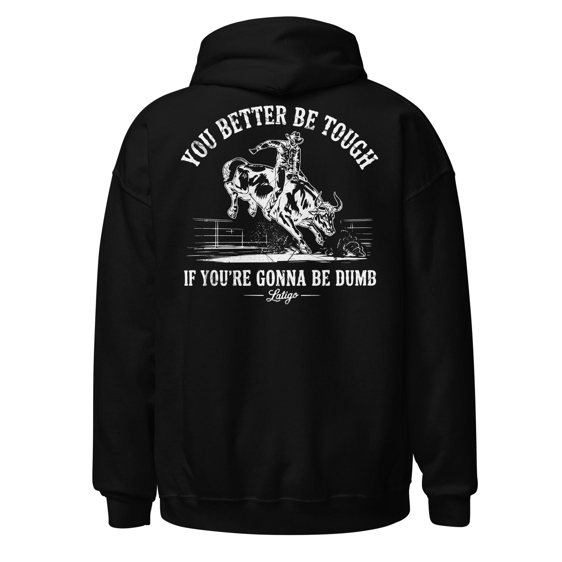 Latigo-Cowboy Authentics Dumb Hoodie