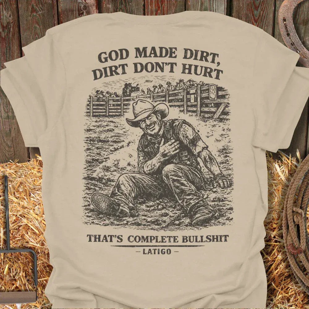 Latigo-Cowboy Authentics Sand / S Dirt Hurts Tee